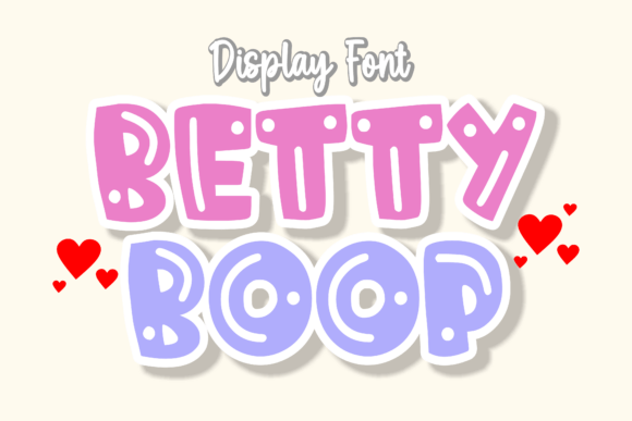 Betty Boop: A Playful Display Font for Handmade Products and Creative Crafts