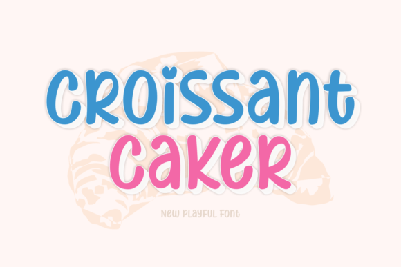 Croissant Caker: A Playful Display Font for Scroll-Stopping Visuals