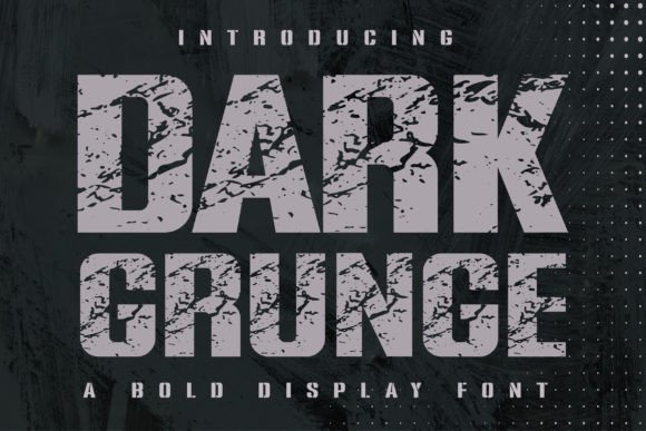 Dark Grunge Display Font for Editorial Storytelling