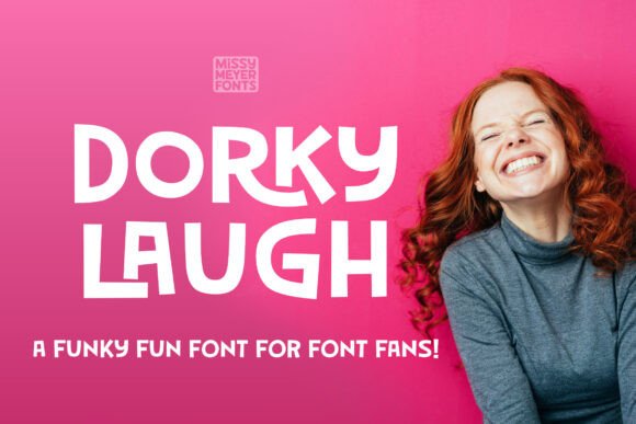 Dorky Laugh: A Playful Display Font for Quirky Brand Personalities