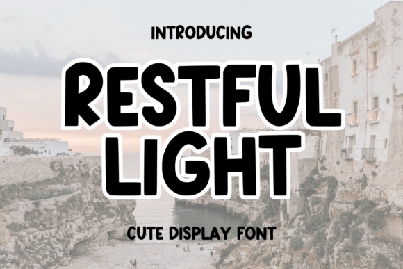 Restful Light: A Friendly Display Font for Business Branding